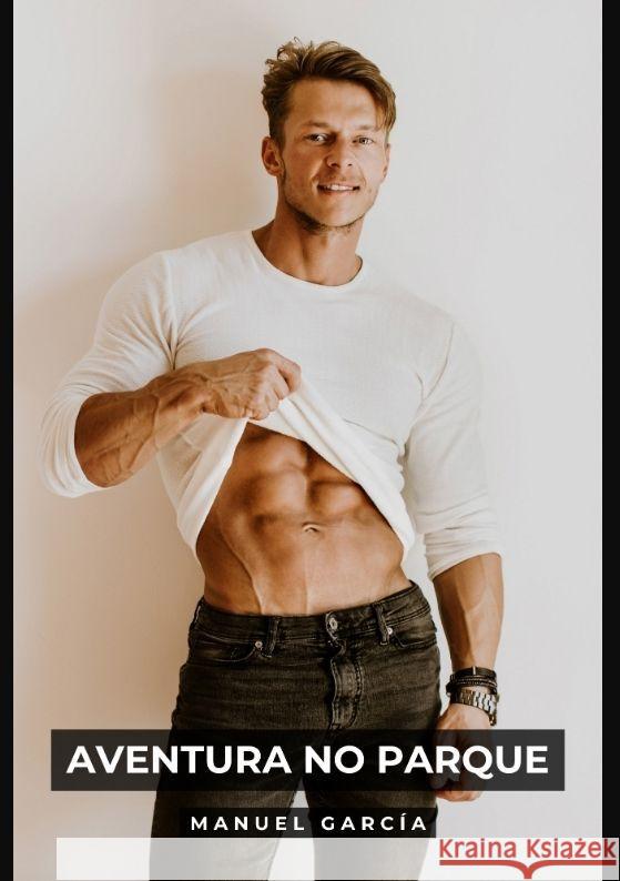 Aventura no Parque García, Manuel 9783384088130