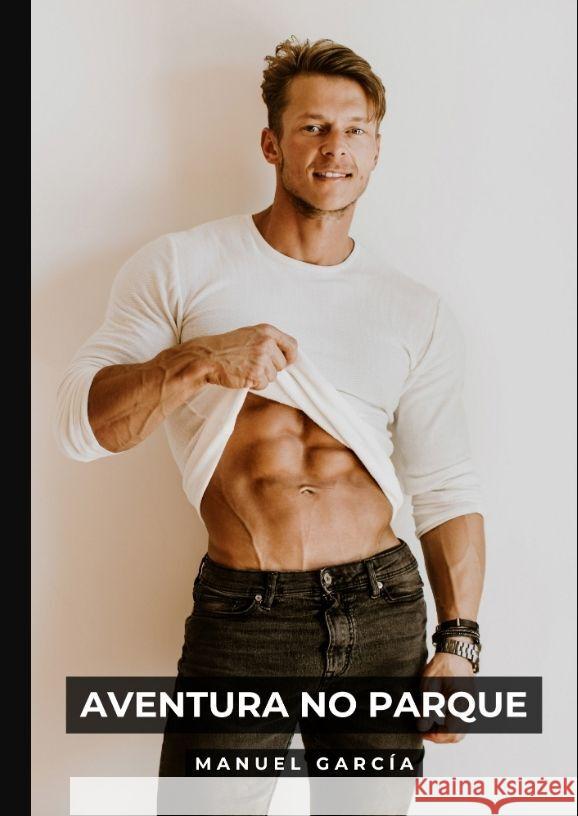 Aventura no Parque García, Manuel 9783384088147
