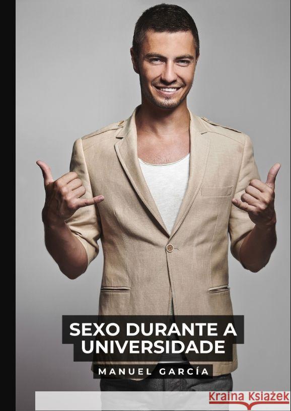 Sexo durante a Universidade García, Manuel 9783384094643