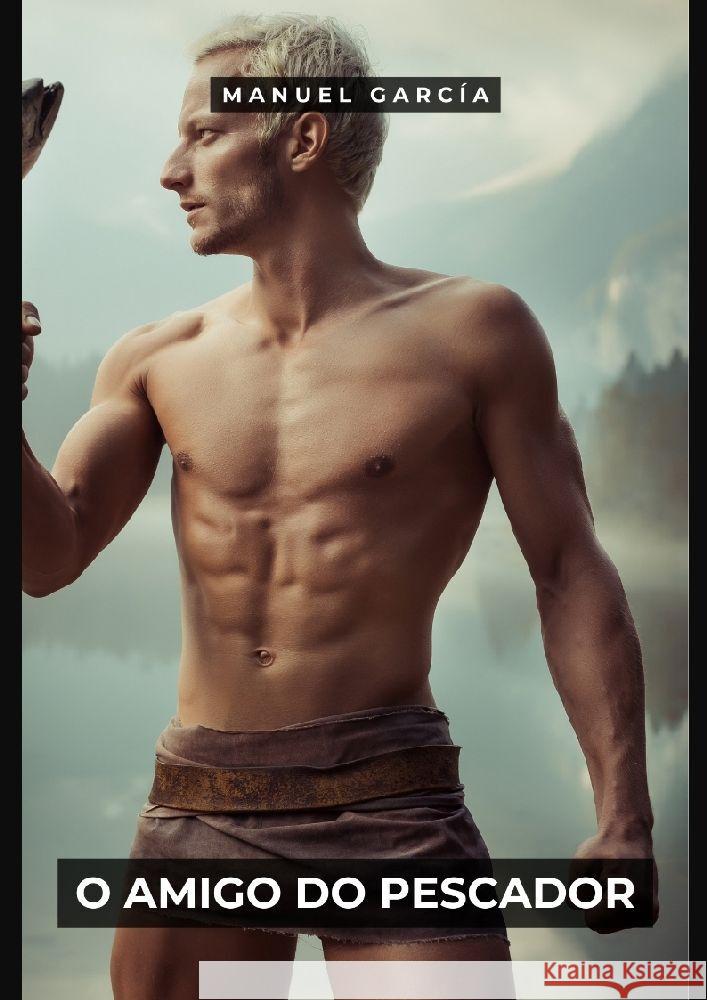 O Amigo do Pescador García, Manuel 9783384097316
