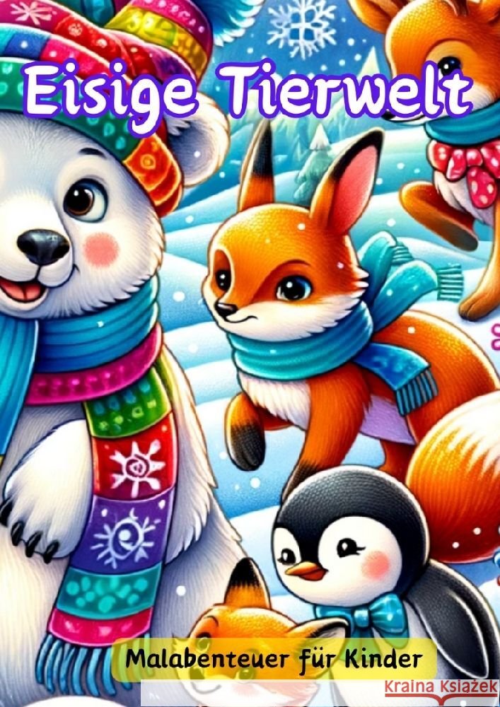 Eisige Tierwelt Hagen, Christian 9783384102058