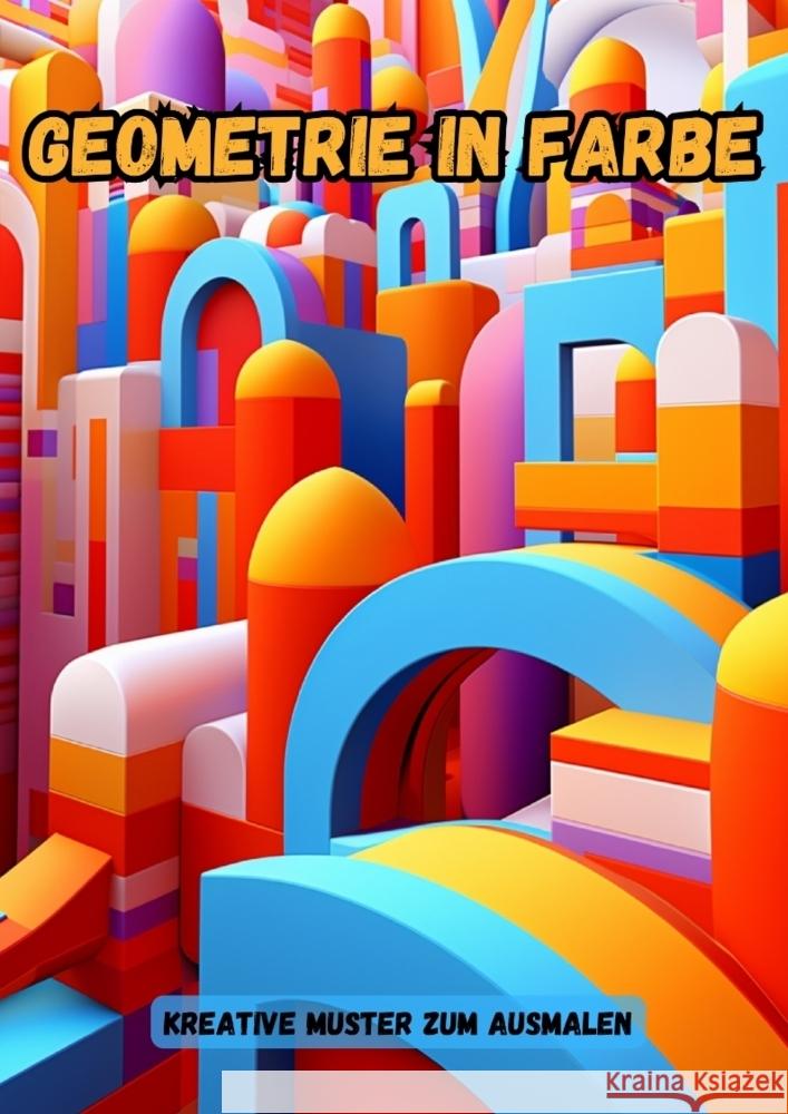 Geometrie in Farbe Hagen, Christian 9783384103895