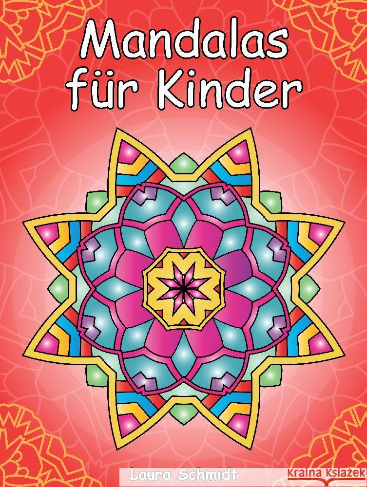 Mandalas für Kinder Schmidt, Laura 9783384109675 tredition