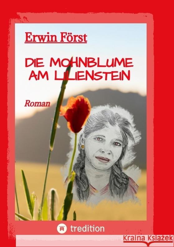 Die Mohnblume am Lilienstein: Dresden, Sachsen, Indien Erwin F?rst 9783384112361