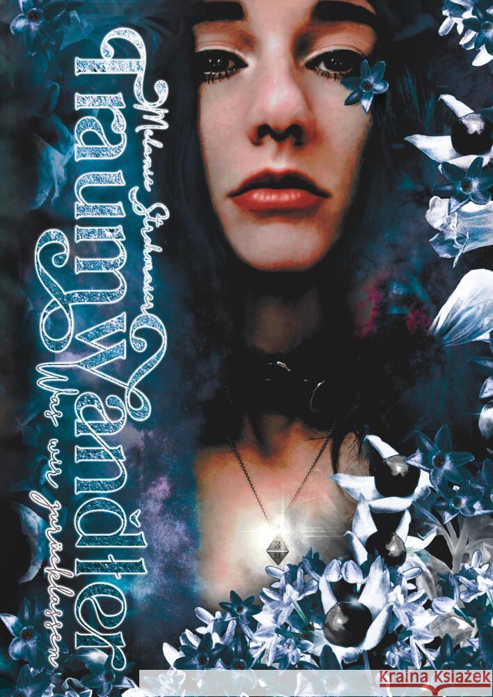 Traumwandler Strohmaier, Melanie 9783384114228