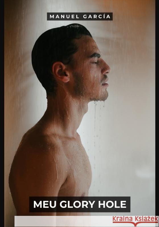 Meu Glory Hole García, Manuel 9783384115362
