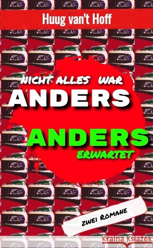 Nicht alles war Anders van't Hoff, Huug 9783384116161