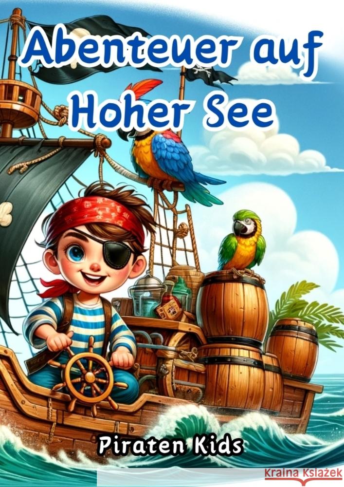 Abenteuer auf Hoher See: Piraten Kids Maxi Pinselzauber 9783384116444 Tredition Gmbh