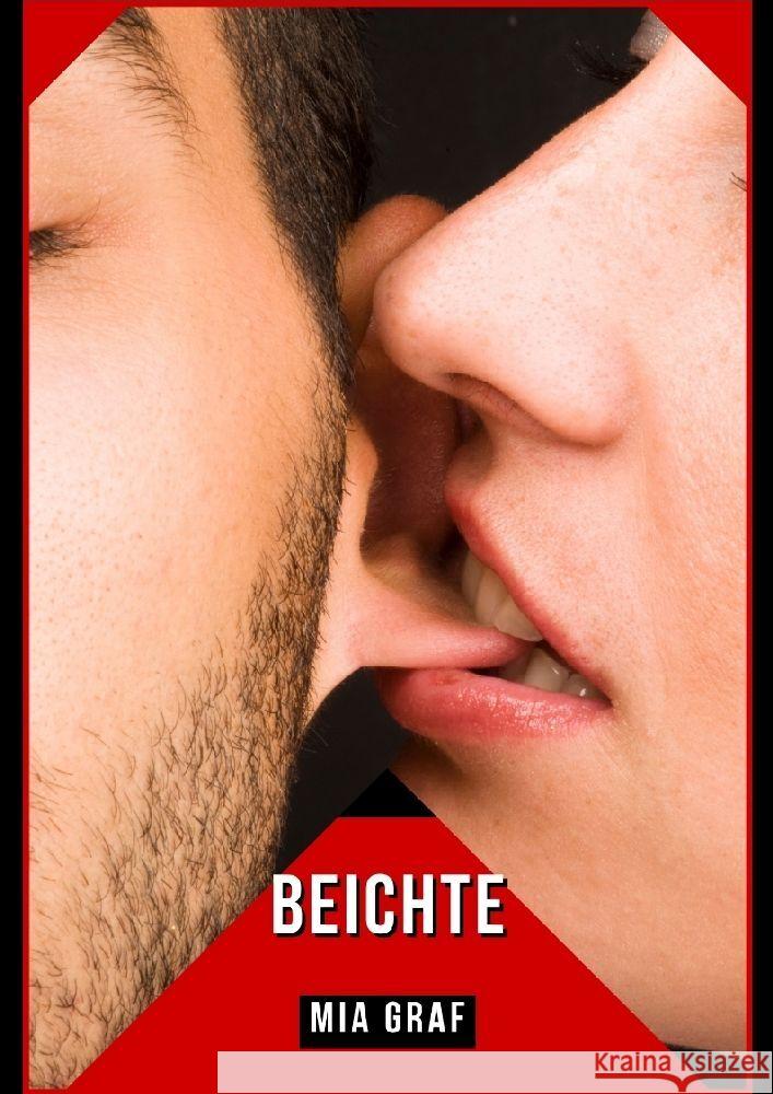 Beichte Graf, Mia 9783384123831 Mia Graf