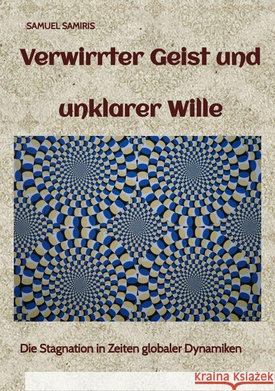 Verwirrter Geist und unklarer Wille Samiris, Samuel 9783384124975