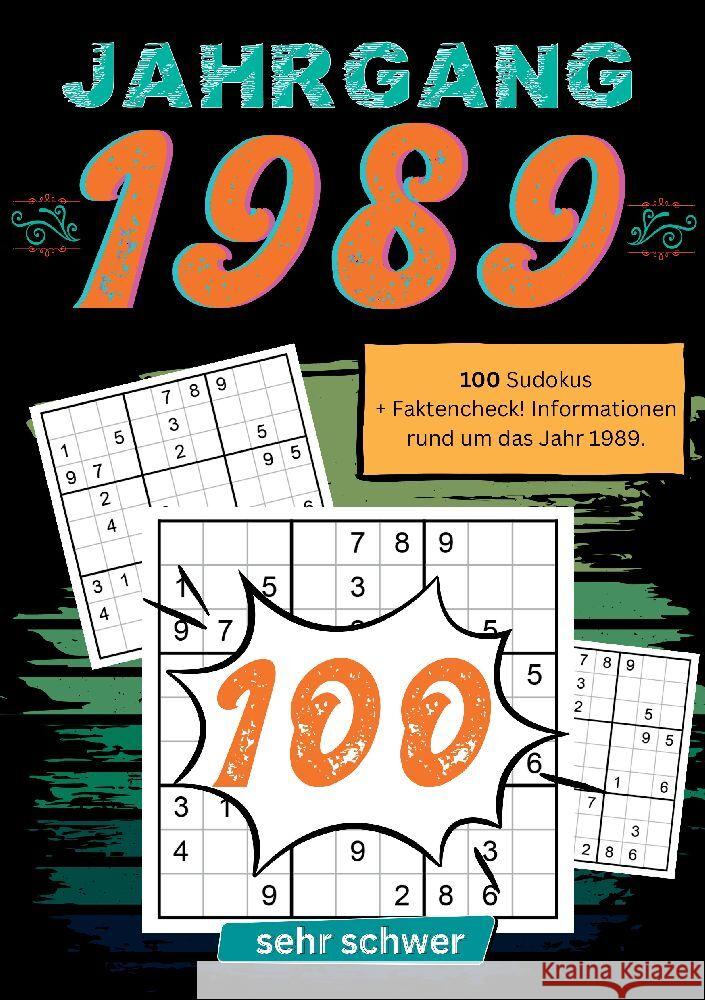 1989- R?tselspa? und Zeitreise: 100 Sudoku R?tsel- sehr schwer: Das ultimative Jahrgangsr?tselbuch. Jahrgang 1989. Sudoku Jahrb?cher 9783384130419 Tredition Gmbh