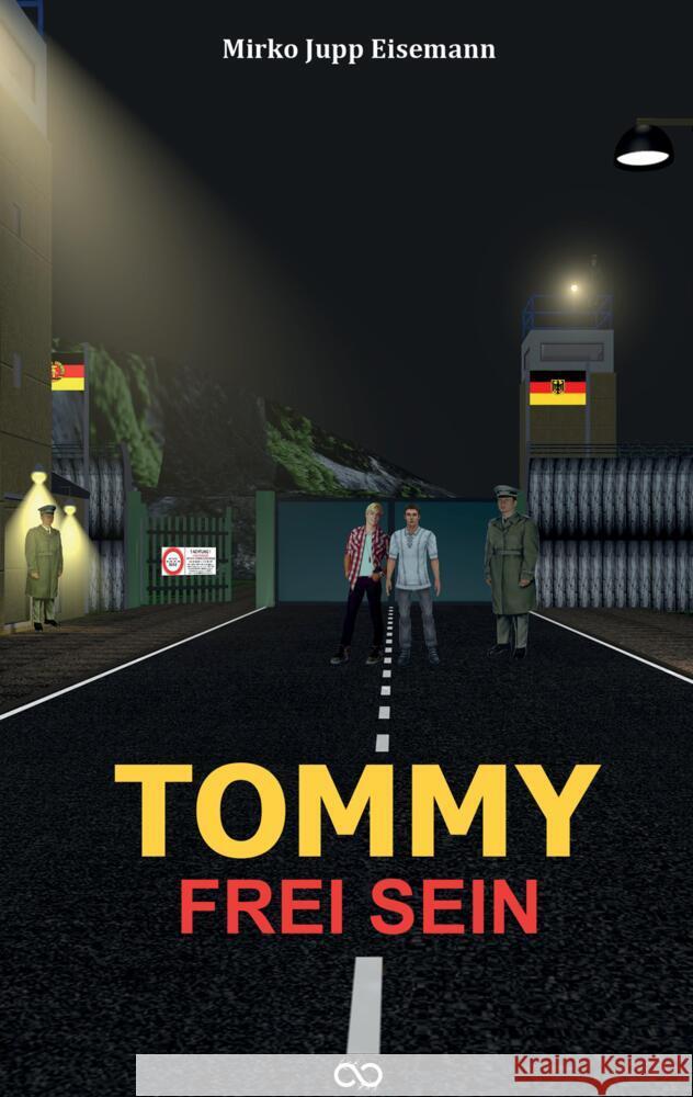 Tommy: Frei sein Infinity Gaze Studios                    Mirko Jup 9783384130549