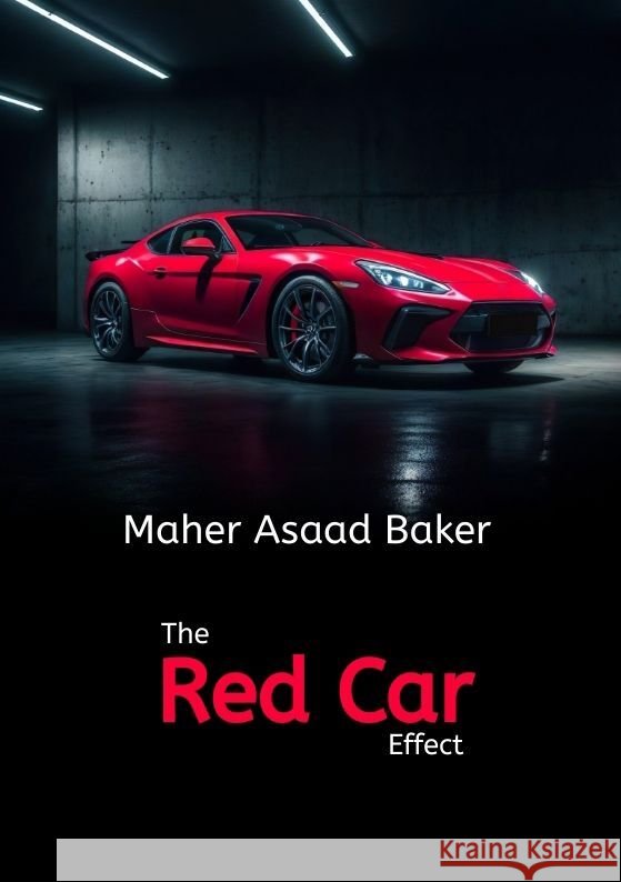 The Red Car Effect Baker, Maher Asaad 9783384134677