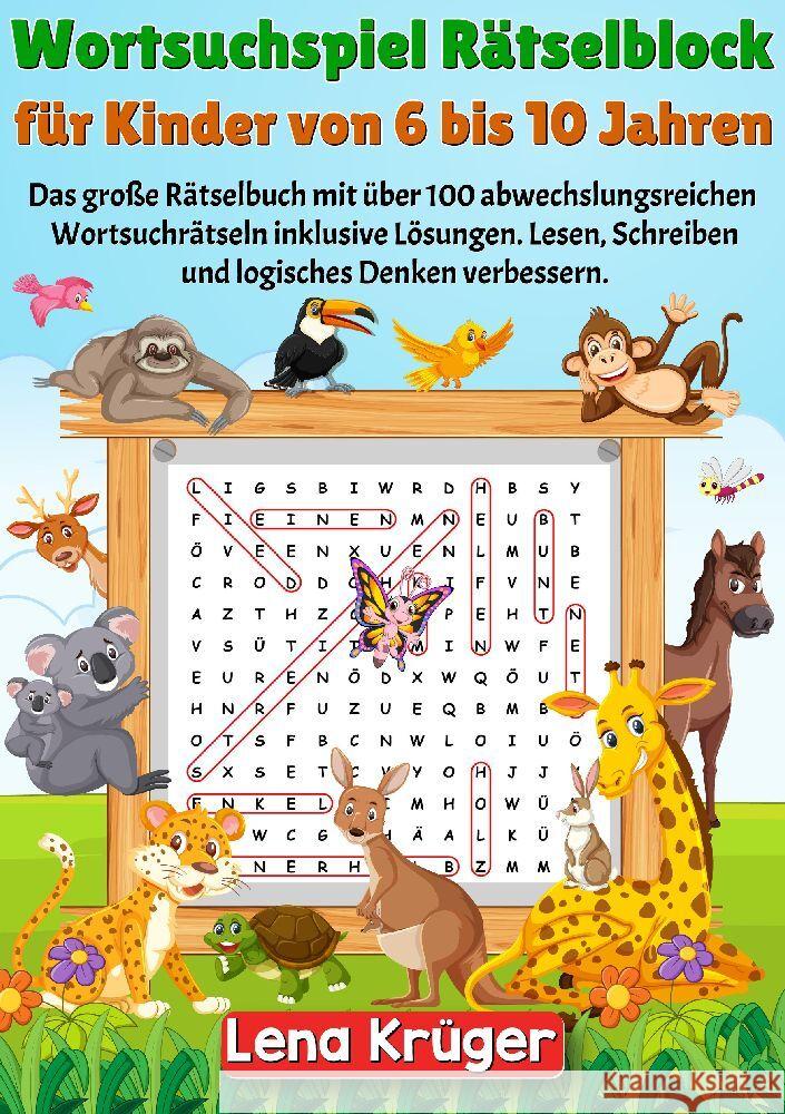 Wortsuchspiel Rätselblock für Kinder von 6 bis 10 Jahren Krüger, Lena 9783384136275
