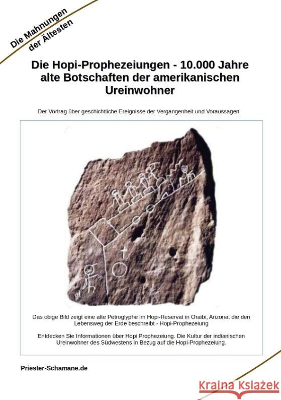 Die Hopi-Prophezeiungen - 10.000 Jahre alte Botschaften der amerikanischen Ureinwohner Priester-Schamane 9783384138057