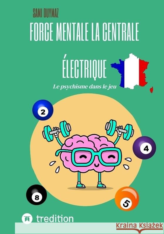 Force mentale La centrale électrique Duymaz, Sami 9783384138705 tredition