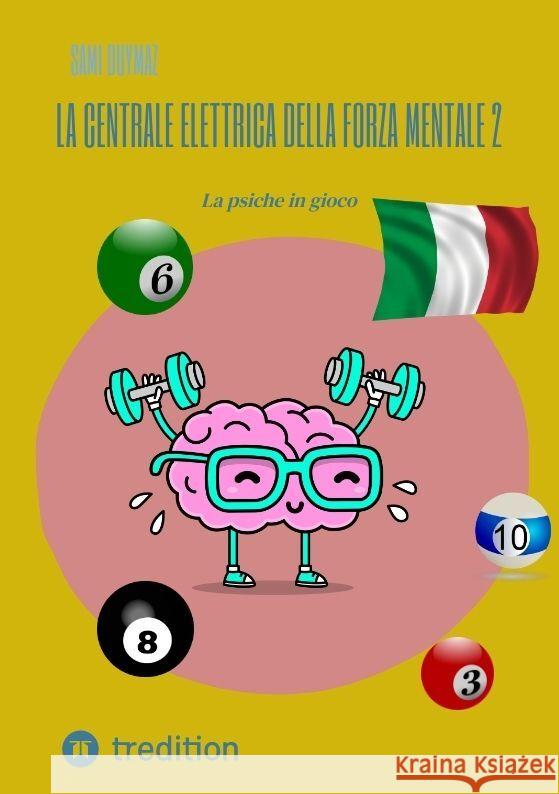 La centrale elettrica della forza mentale: parte II Duymaz, Sami 9783384138958