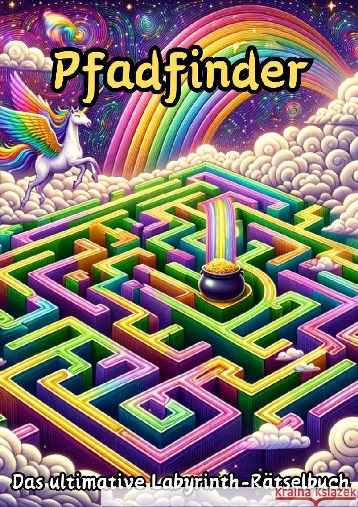 Pfadfinder: Das ultimative Labyrinth-R?tselbuch Maxi Pinselzauber 9783384139085 Tredition Gmbh
