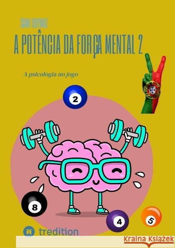 A potência da força mental 2 Duymaz, Sami 9783384139122