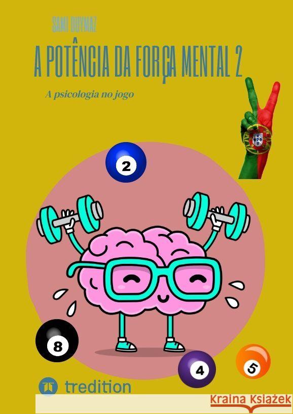 A potência da força mental 2 Duymaz, Sami 9783384139139