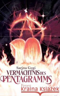 Vermächtnis des Pentagramms Gygi, Sarina 9783384139719 Feidh Studios
