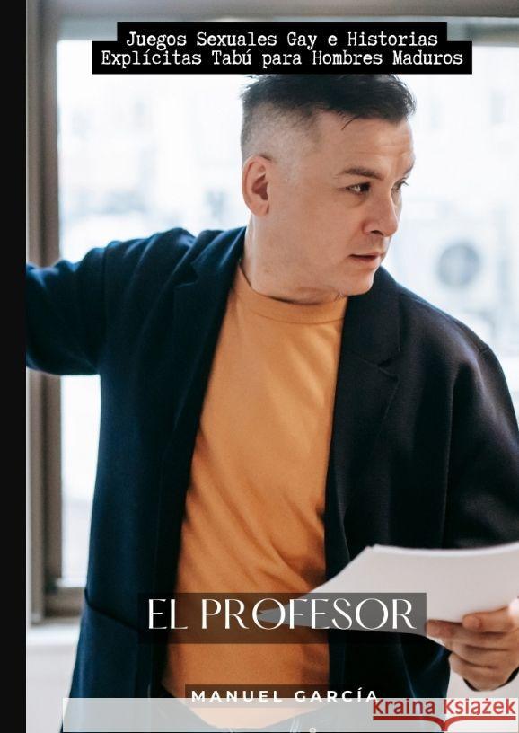 El Profesor García, Manuel 9783384140470