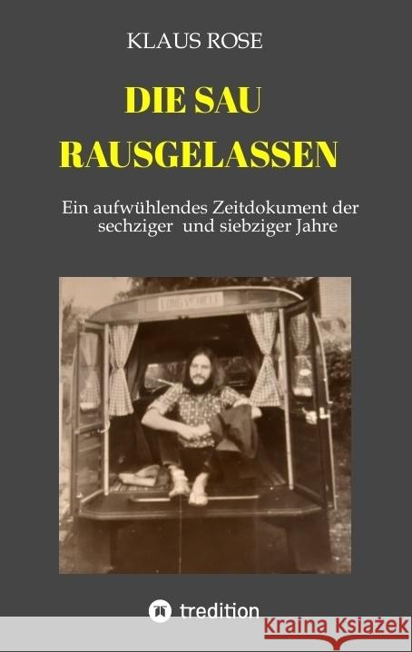 DIE SAU RAUSGELASSEN Rose, Klaus 9783384141255