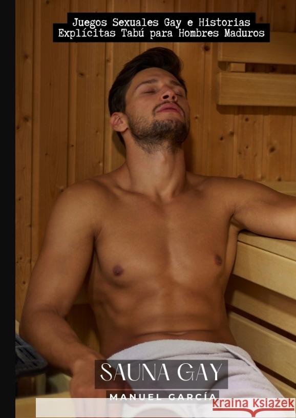 Sauna Gay García, Manuel 9783384141385