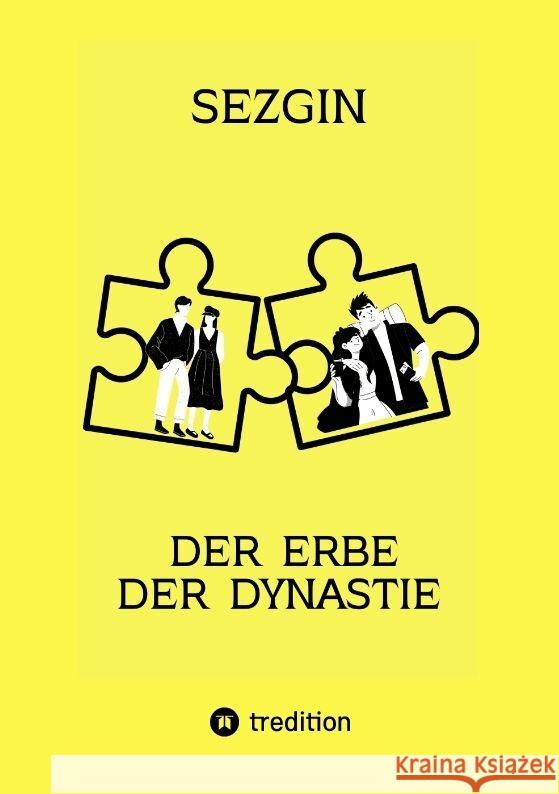 Der Erbe der Dynastie Sezgin Ismailov 9783384141637