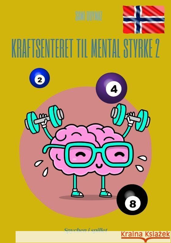 Kraftsenteret til mental styrke 2 Duymaz, Sami 9783384145321 tredition