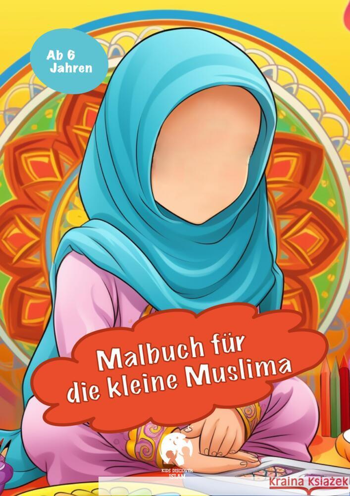 Malbuch für die kleine Muslima Farah, Amara 9783384145796