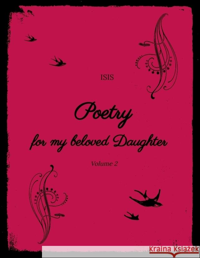 Poetry for my beloved Daughter ISIS 9783384146557