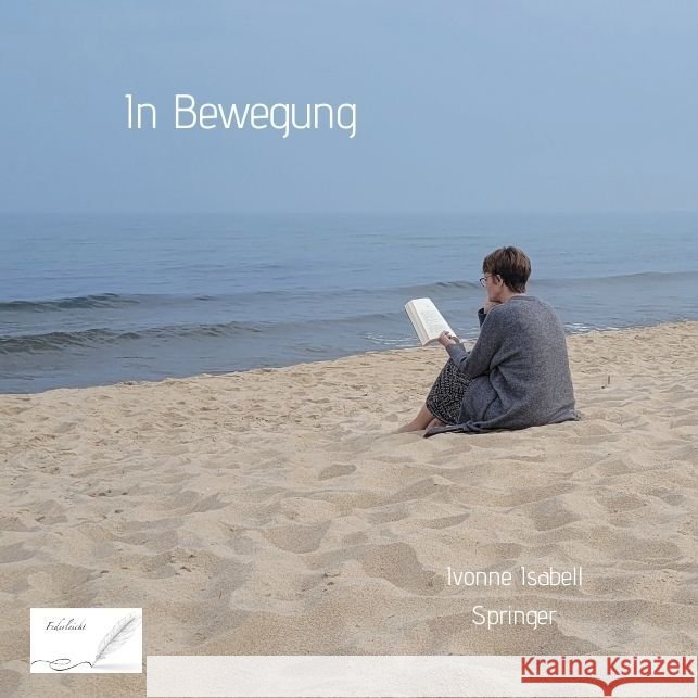 In Bewegung Springer, Ivonne Isabell 9783384146939 Federleicht