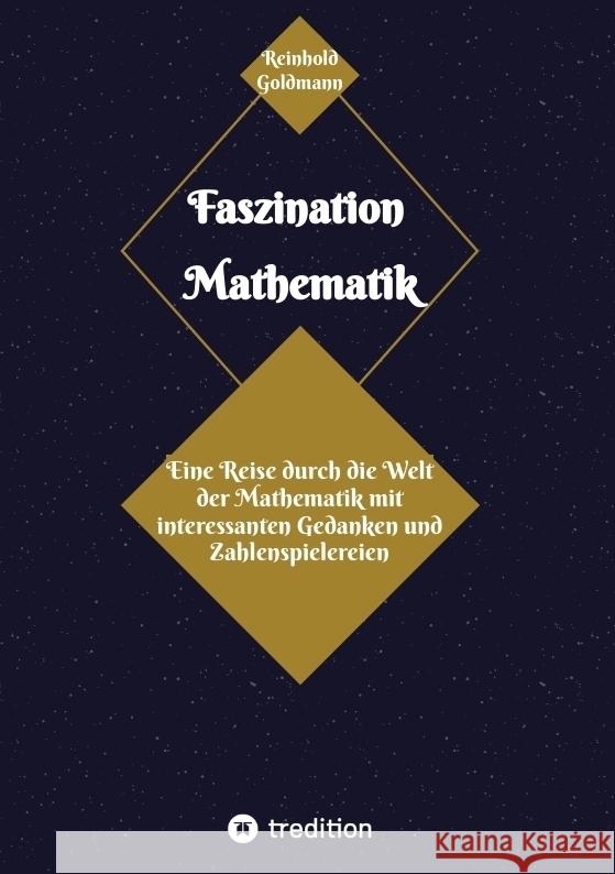 Faszination Mathematik Goldmann, Reinhold 9783384147493