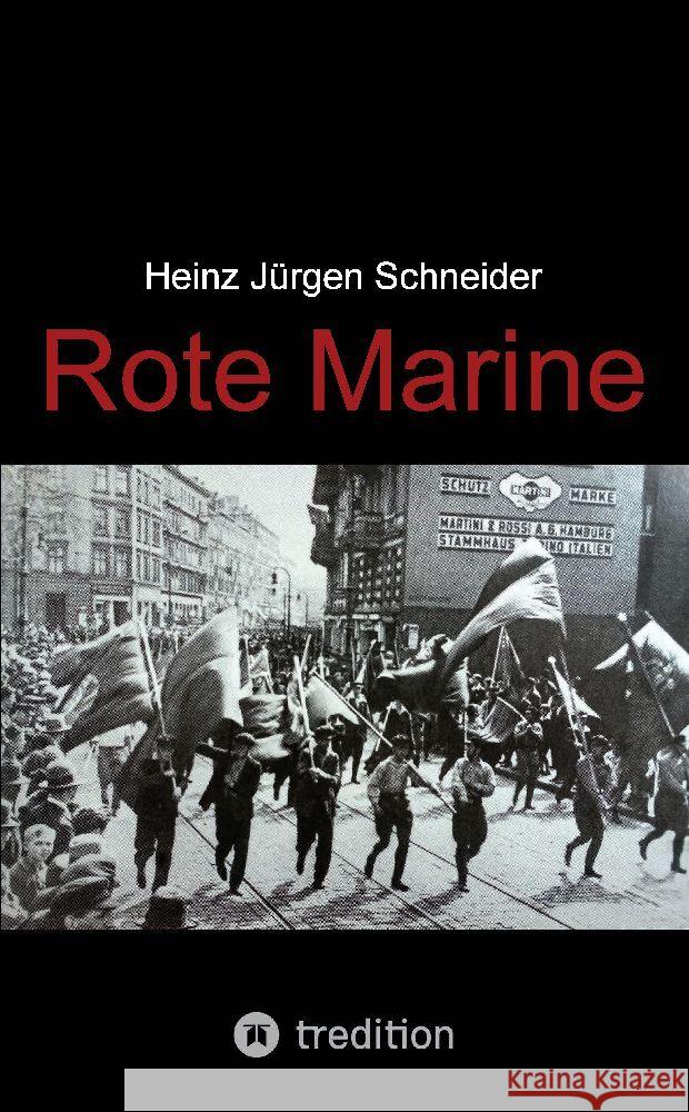 Rote Marine Heinz J?rgen Schneider 9783384148360