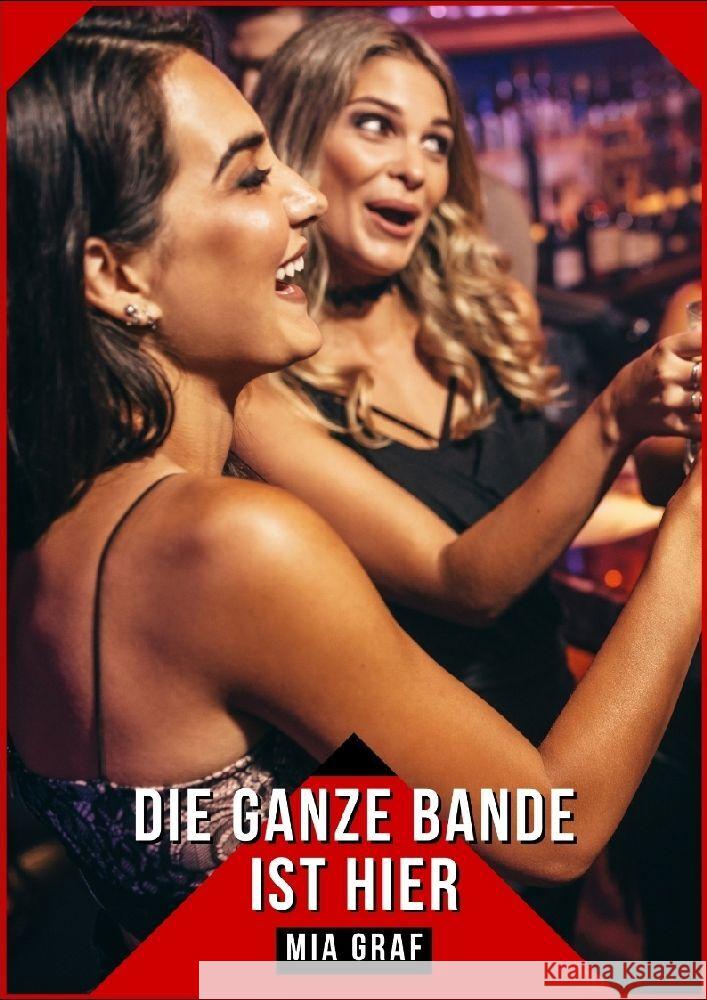 Die ganze bande ist hier Graf, Mia 9783384149596 Mia Graf