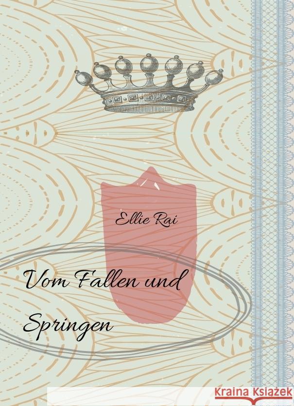 Vom Fallen und Springen Rai, Ellie 9783384155306