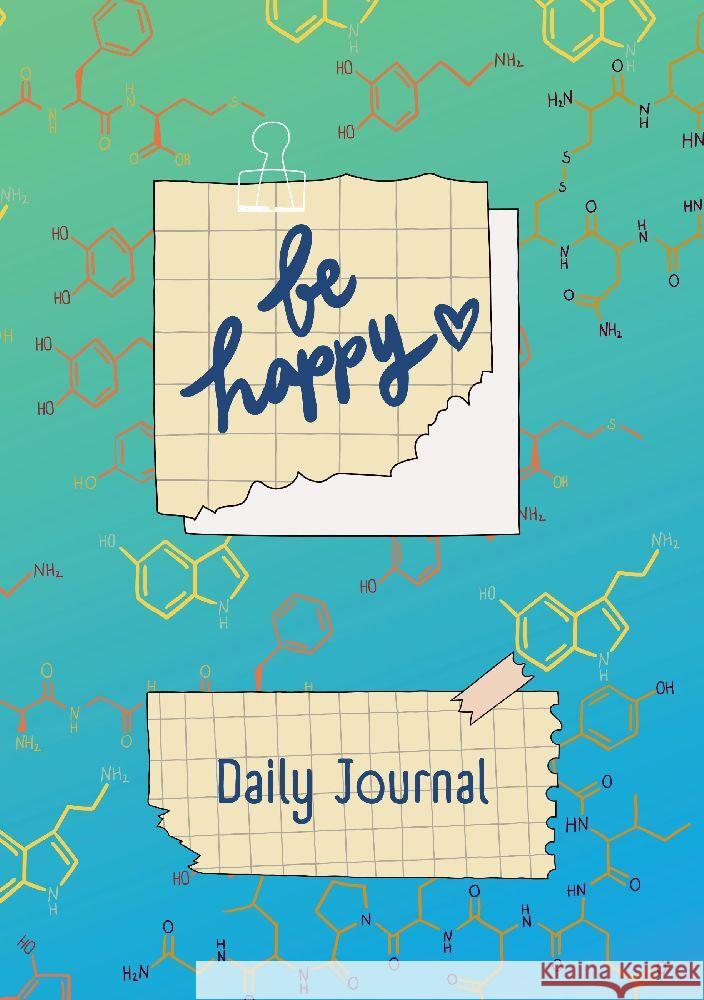 JOURNAL - Daily Happy Journal - Be Happy Thiele, Maria 9783384158277