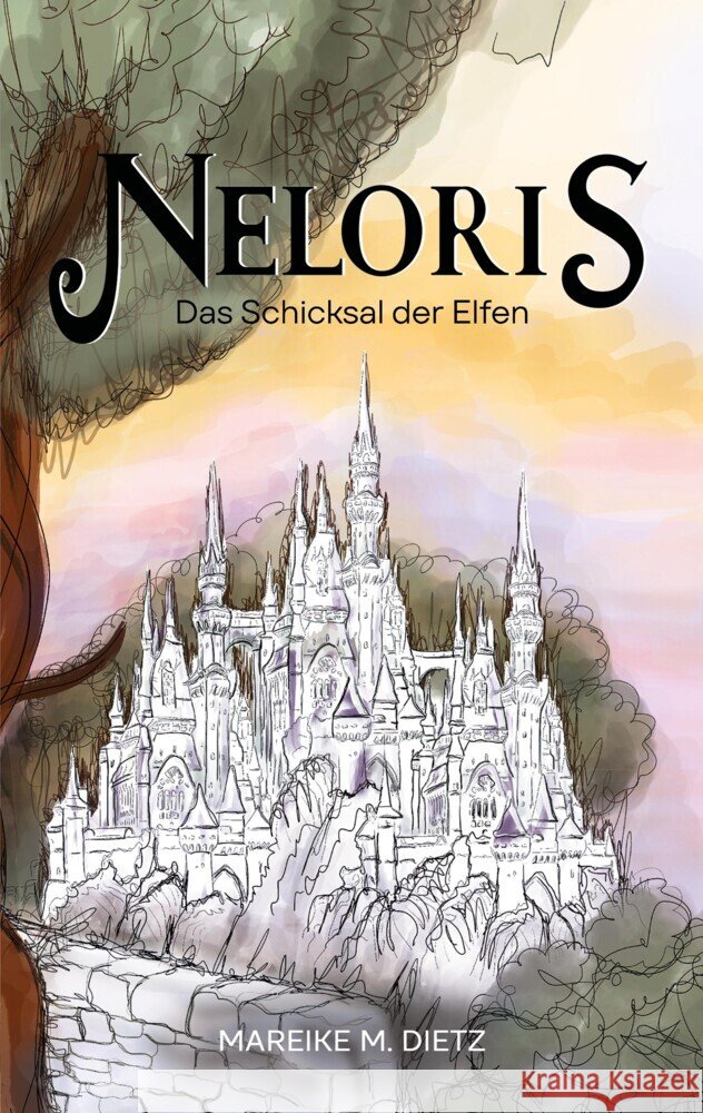 Neloris Dietz, Mareike M. 9783384160348 tredition