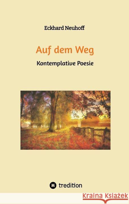 Auf dem Weg Neuhoff, Eckhard 9783384160485