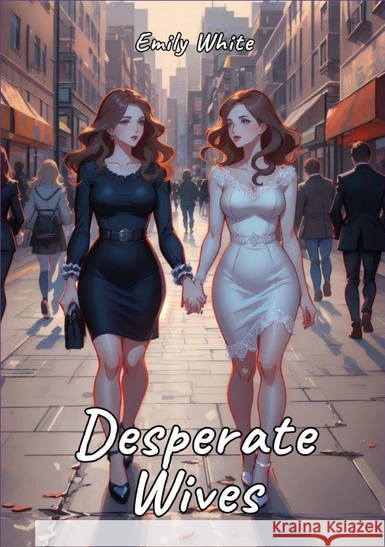 Desperate Wives White, Emily 9783384161529