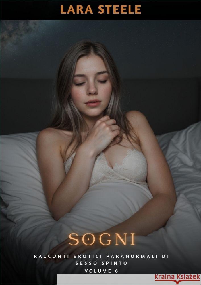 Sogni Steele, Lara 9783384164223 Lara Steele