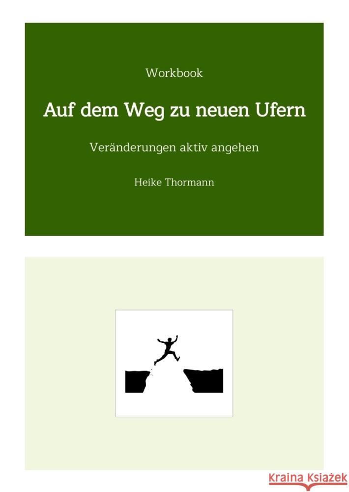 Workbook: Auf dem Weg zu neuen Ufern Thormann, Heike 9783384166548