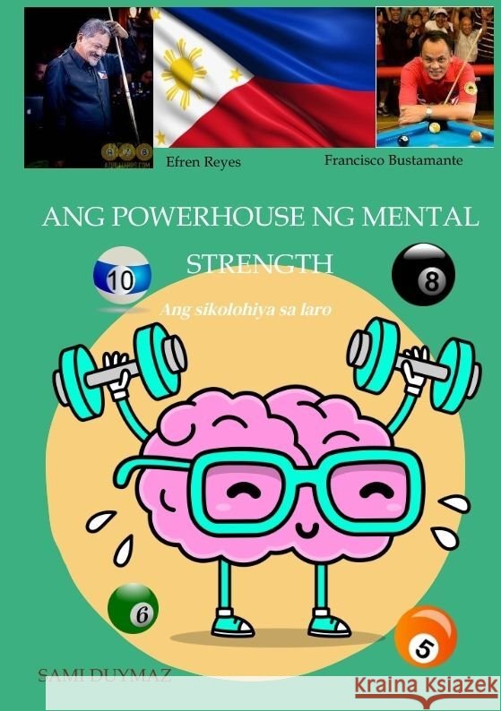 Ang powerhouse ng mental strength: Ang sikolohiya sa laro Sami Duymaz Sami Duymaz 9783384168177 Tredition Gmbh
