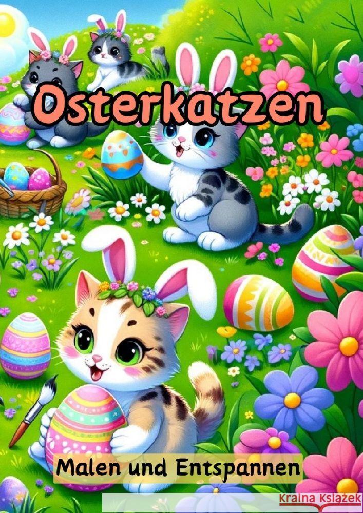 Osterkatzen: Malen und Entspannen Maxi Pinselzauber 9783384170156 Tredition Gmbh