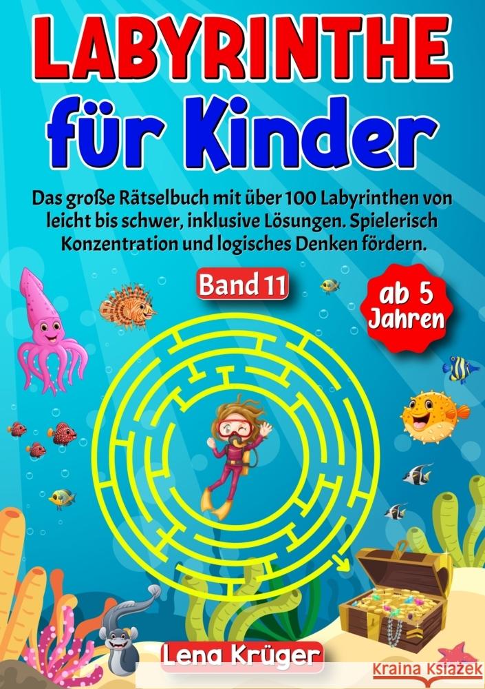 Labyrinthe für Kinder ab 5 Jahren - Band 11 Krüger, Lena 9783384170743