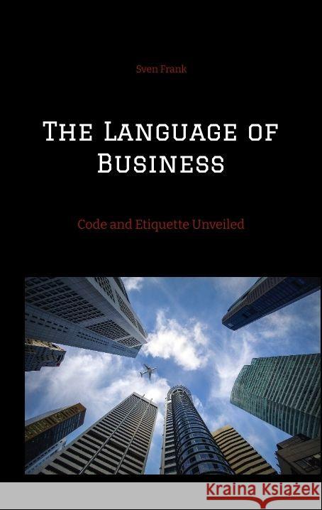 The Language of Business Frank, Sven 9783384173485