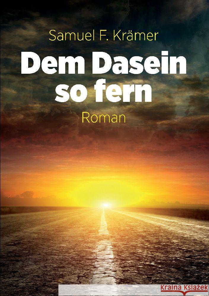 Dem Dasein so fern Krämer, Samuel F. 9783384175748