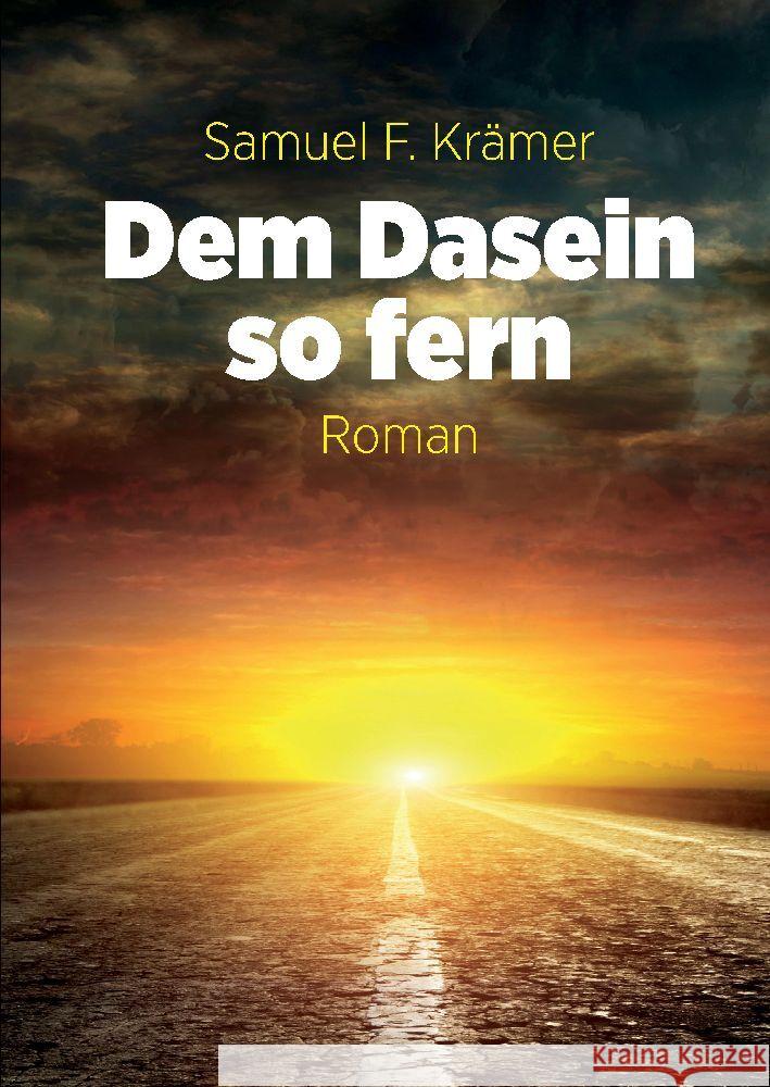 Dem Dasein so fern Krämer, Samuel F. 9783384175755