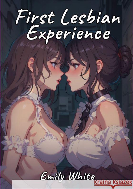 First Lesbian Experience White, Emily 9783384177056